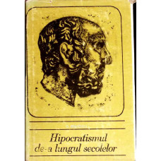 HIPOCRATISMUL DE-A LUNGUL SECOLELOR