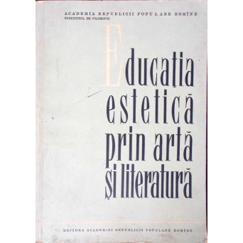 EDUCATIA ESTETICA PRIN ARTA SI LITERATURA