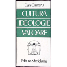 CULTURA IDEOLOGIE VALOARE