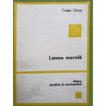 LUMEA MORALA
