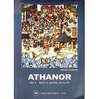 ATHANOR VOL.1 CARTI CE PUTEAU SA NU FIE ATHANOR VOL.1 CARTI CE PUTEAU SA NU FIE