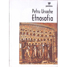 ETNOSOFIA (CU DEDICATIA AUTORULUI)