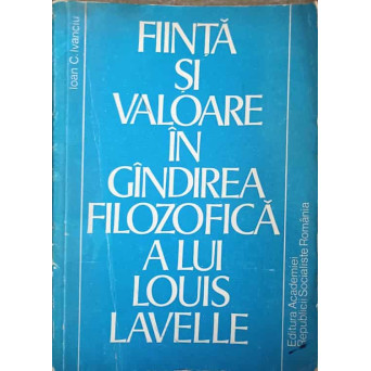 FIINTA SI VALOARE IN GINDIREA FILOZOFICA A LUI LOUIS LAVELLE