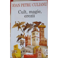 CULT, MAGIE, EREZII