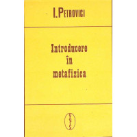 INTRODUCERE IN METAFIZICA INTRODUCERE IN METAFIZICA