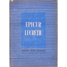 EPICUR. LUCRETIU EPICUR. LUCRETIU