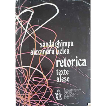 RETORICA, TEXTE ALESE VOL.1