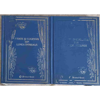 CITATE SI CUGETARI DIN LUMEA INTREAGA VOL.1-2