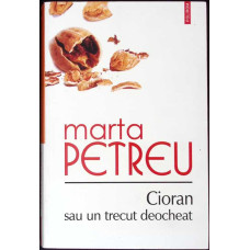 CIORAN SAU UN TRECUT DEOCHEAT