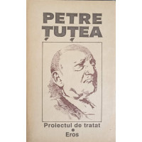 PROIECTUL DE TRATAT. EROS PROIECTUL DE TRATAT. EROS