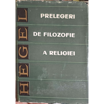 PRELEGERI DE FILOZOFIE A RELIGIEI