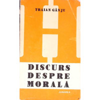 DISCURS DESPRE MORALA