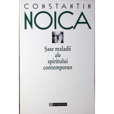 SASE MALADII ALE SPIRITULUI CONTEMPORAN