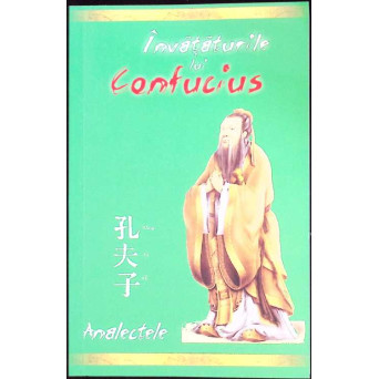 INVATATURILE LUI CONFUCIUS (ANALECTELE)
