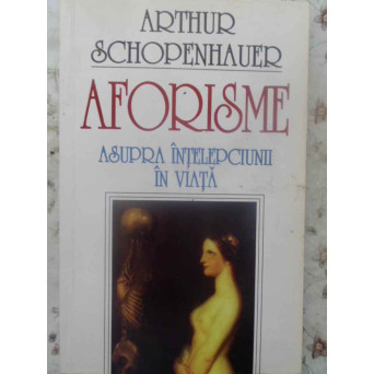 AFORISME ASUPRA INTELEPCIUNII IN VIATA