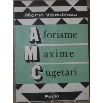 AFORISME, MAXIME, CUGETARI