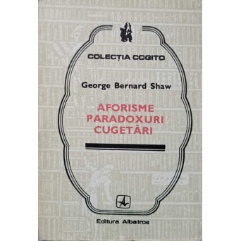 AFORISME PARADOXURI CUGETARI