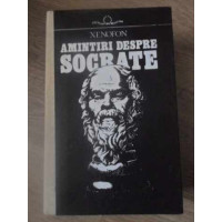 AMINTIRI DESPRE SOCRATE AMINTIRI DESPRE SOCRATE