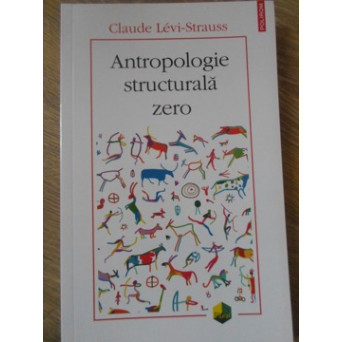 ANTROPOLOGIE STRUCTURALA ZERO