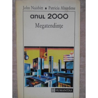 ANUL 2000 MEGATENDINTE