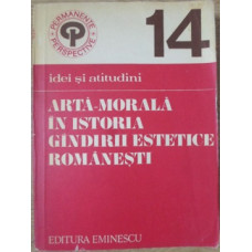 ARTA-MORALA IN ISTORIA GANDIRII ESTETICE ROMANESTI