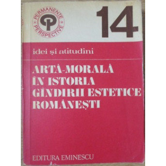 ARTA-MORALA IN ISTORIA GANDIRII ESTETICE ROMANESTI