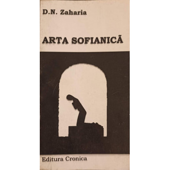 ARTA SOFIANICA. GAND SI EXPRESIE ARTISTICA LA ROMANI VOL.1