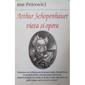 ARTHUR SCHOPENHAUER VIATA SI OPERA