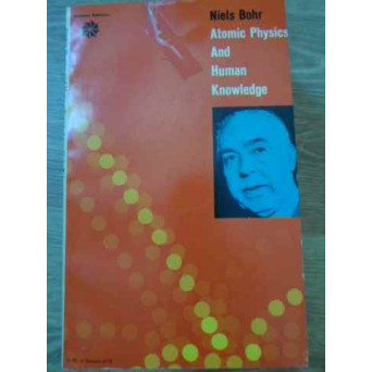ATOMIC PHYSICS AND HUMAN KNOWLEDGE