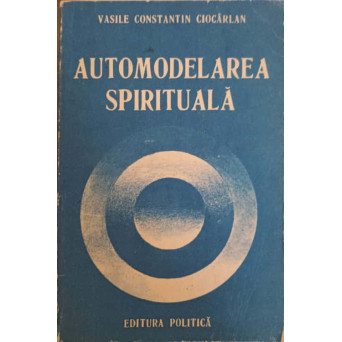 AUTOMODELAREA SPIRITUALA