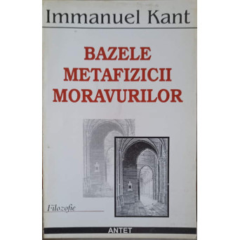 BAZELE METAFIZICII MORAVURILOR