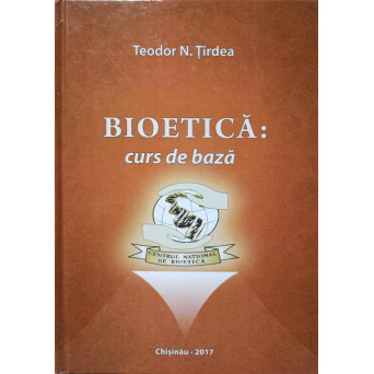 BIOETICA: CURS DE BAZA