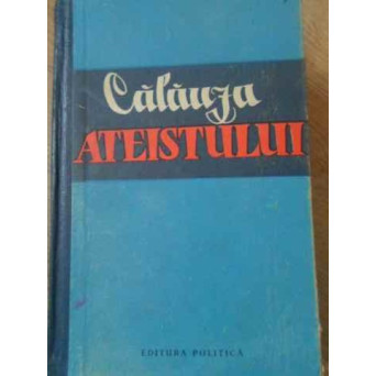 CALAUZA ATEISTULUI