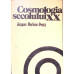 COSMOLOGIA SECOLULUI XX