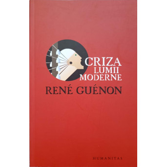 CRIZA LUMII MODERNE