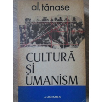 CULTURA SI UMANISM. ESEURI DE FILOSOFIA CULTURII