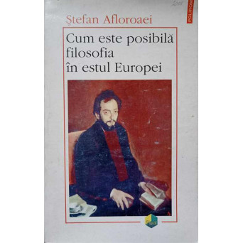 CUM ESTE POSIBILA FILOSOFIA IN ESTUL EUROPEI