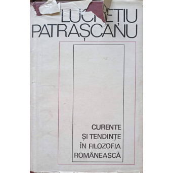 CURENTE SI TENDINTE IN FILOZOFIA ROMANEASCA