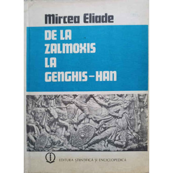 DE LA ZALMOXIS LA GENGHIS-HAN