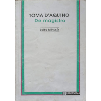 DE MAGISTRO, EDITIE BILINGVA