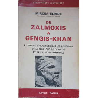 DE ZALMOXIS A GENGIS-KHAN