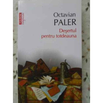 DESERTUL PENTRU TOTDEAUNA DESERTUL PENTRU TOTDEAUNA