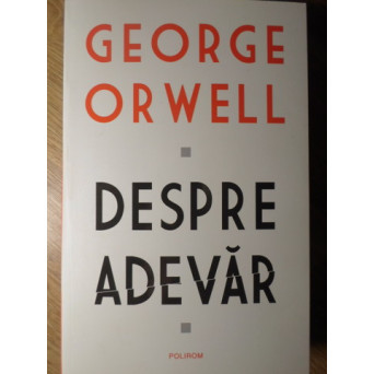 DESPRE ADEVAR