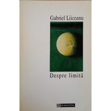 DESPRE LIMITA