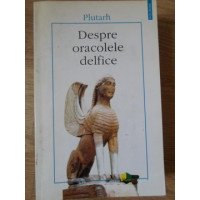 DESPRE ORACOLELE DELFICE DESPRE ORACOLELE DELFICE