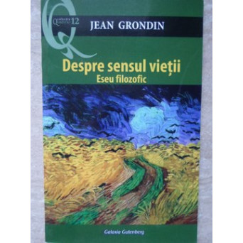 DESPRE SENSUL VIETII. ESEU FILOZOFIC
