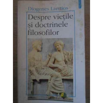 DESPRE VIETILE SI DOCTRINELE FILOSOFILOR