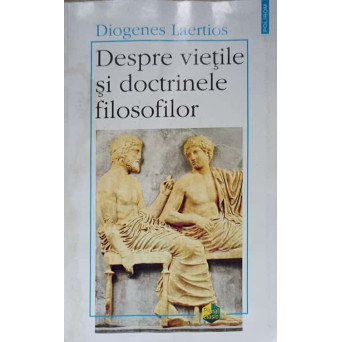 DESPRE VIETILE SI DOCTRINELE FILOSOFILOR