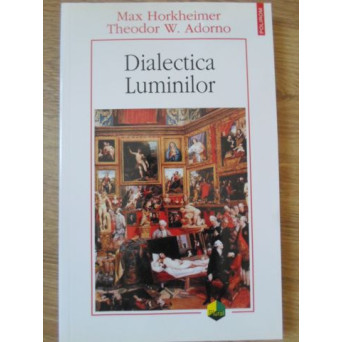 DIALECTICA LUMINILOR. FRAGMENTE FILOZOFICE