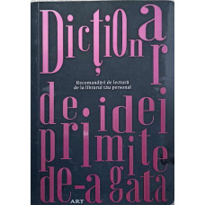 DICTIONAR DE IDEI PRIMITE DE-A GATA